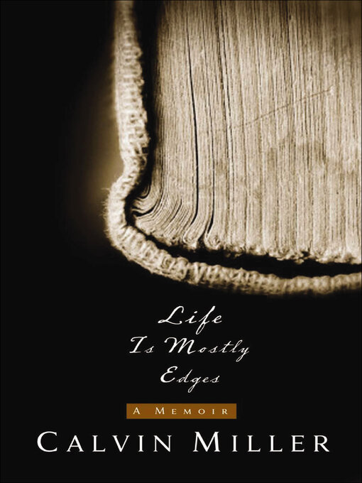 Title details for Life Is Mostly Edges by Calvin Miller - Available